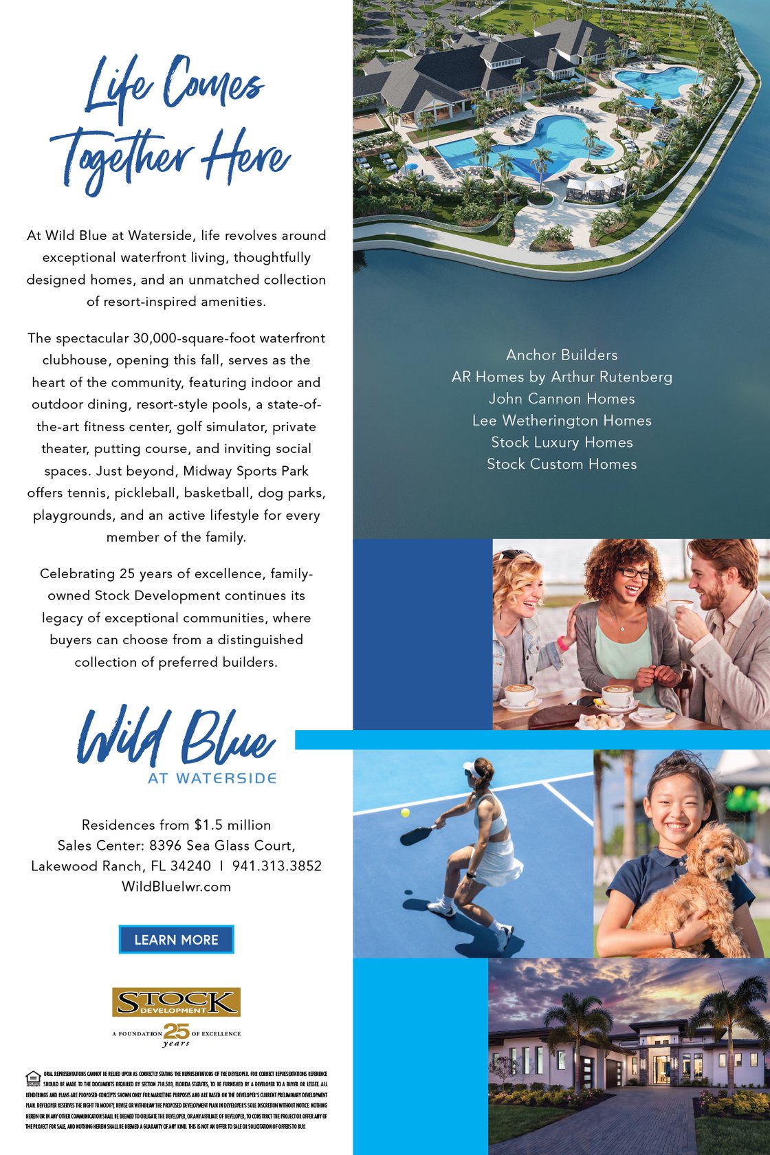 Wild Blue at Waterside offers exceptional waterfront living with thoughtfully designed homes and resort-inspired amenities, including a 30,000-square-foot waterfront clubhouse opening this fall.