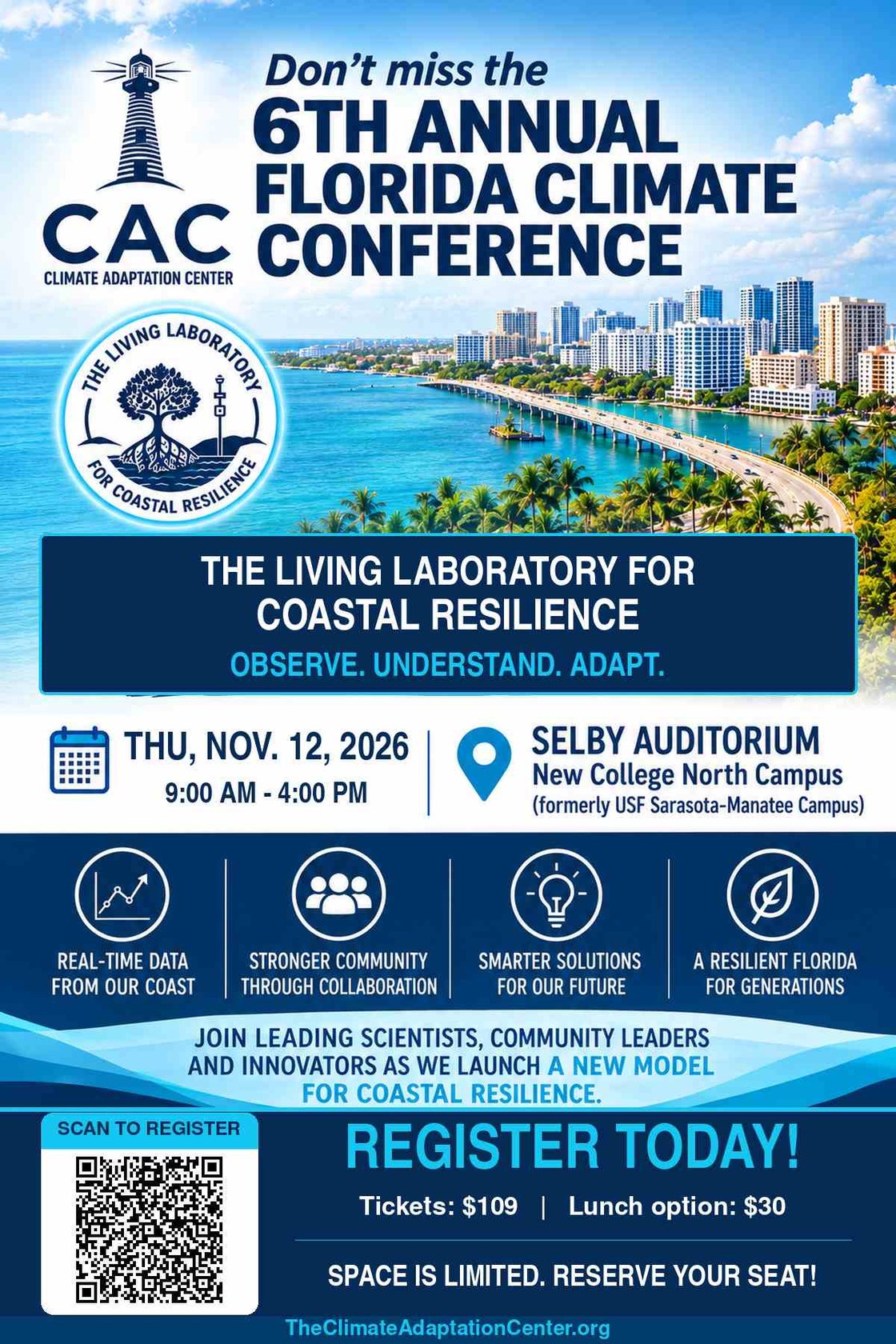 Register for the 6th Annual CAC Florida Climate Conference on November 12, 2026, at Selby Auditorium, New College of Florida North Campus (formerly University of South Florida - Sarasota-Manatee Campus).