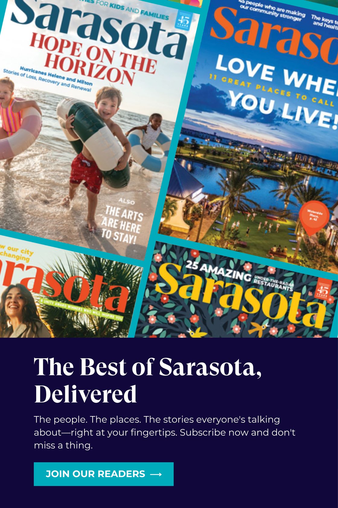 Collage of recent Sarasota Magazine covers above the headline, "The Best of Sarasota, Delivered." Supporting text reads, "The people. The places. The stories everyone's talking about—right at your fingertips. Subscribe now and don't miss a thing." A teal button at the bottom says, "Join Our Readers."