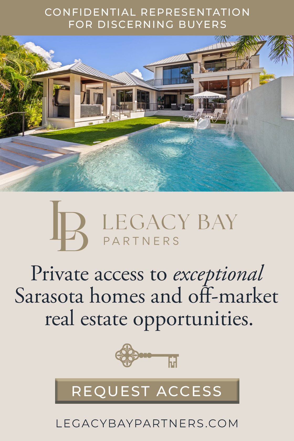 Private access to exceptional Sarasota homes and off-market real estate opportunities.