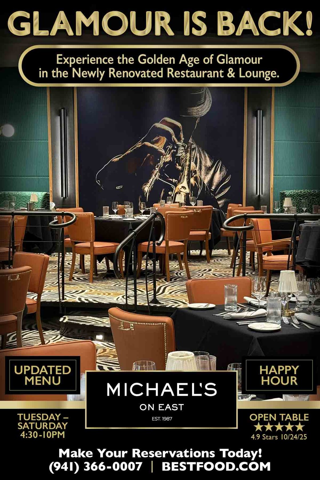 GLAMOUR IS BACK IN SARASOTA! Experience the Golden Age of Glamour and new menu items in the newly renovated restaurant & lounge at Michael's On East, Sarasota's iconic fine dining restaurant. Hours: Tues-Sat, 4:30-10. Happy Hour in the lounge 4:30-7.