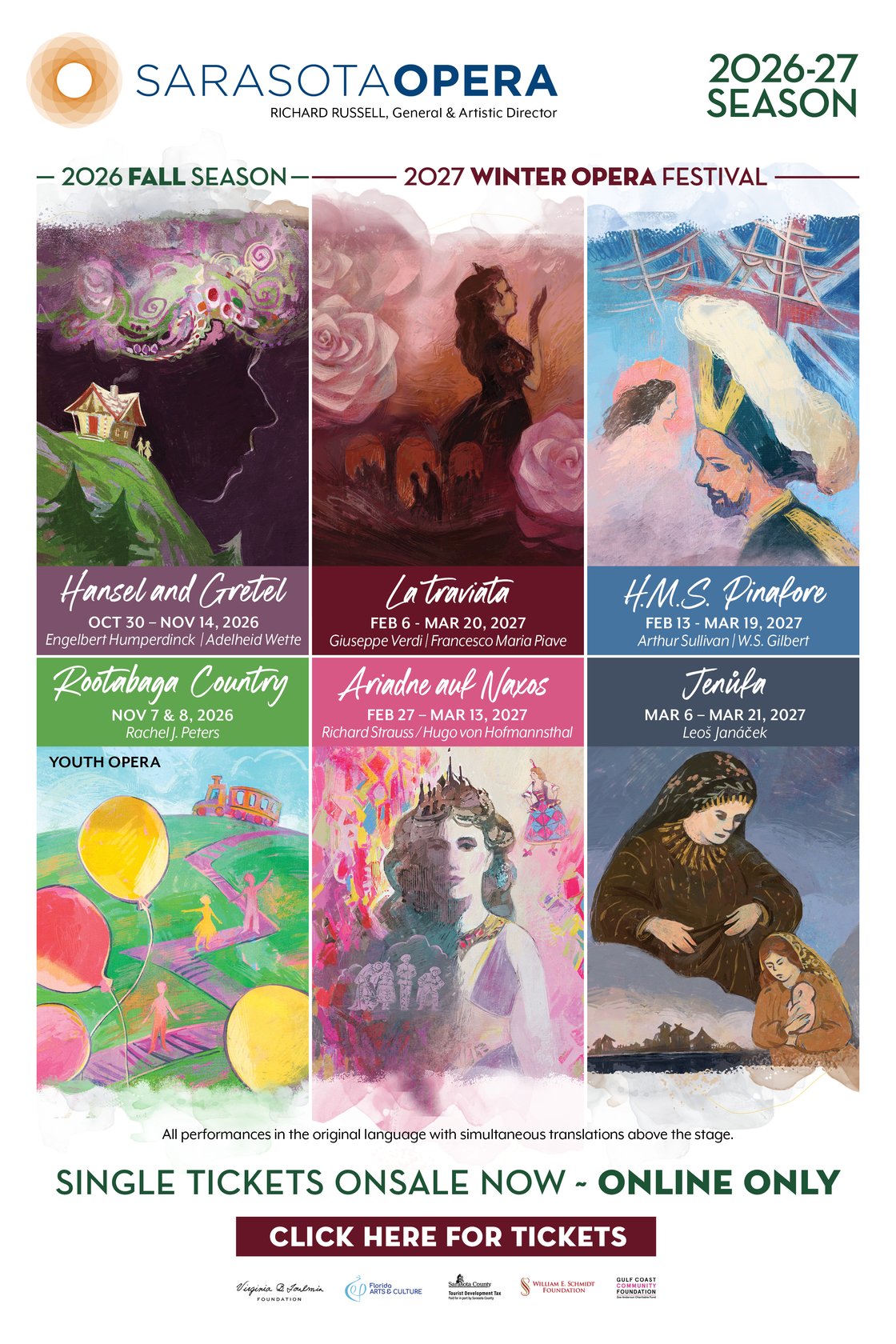 Sarasota Opera’s 2026–27 season features Hansel and Gretel, Rootabaga Country, La Traviata, Ariadne auf Naxos, H.M.S. Pinafore and Jenůfa. Single tickets are on sale online.