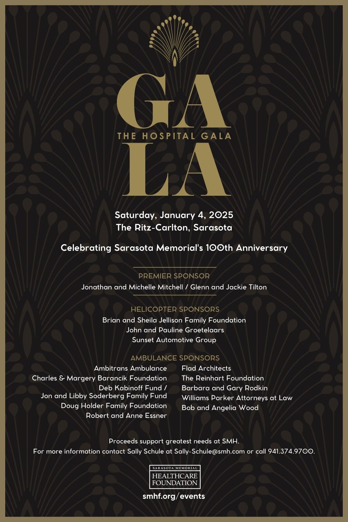 Sarasota Memorial Healthcare Foundation hosts The Hospital Gala celebrating SMH’s Centennial Anniversary, Saturday, January 4, 2025 at The Ritz-Carlton, Sarasota. For tickets and information visit smhf.org/events.