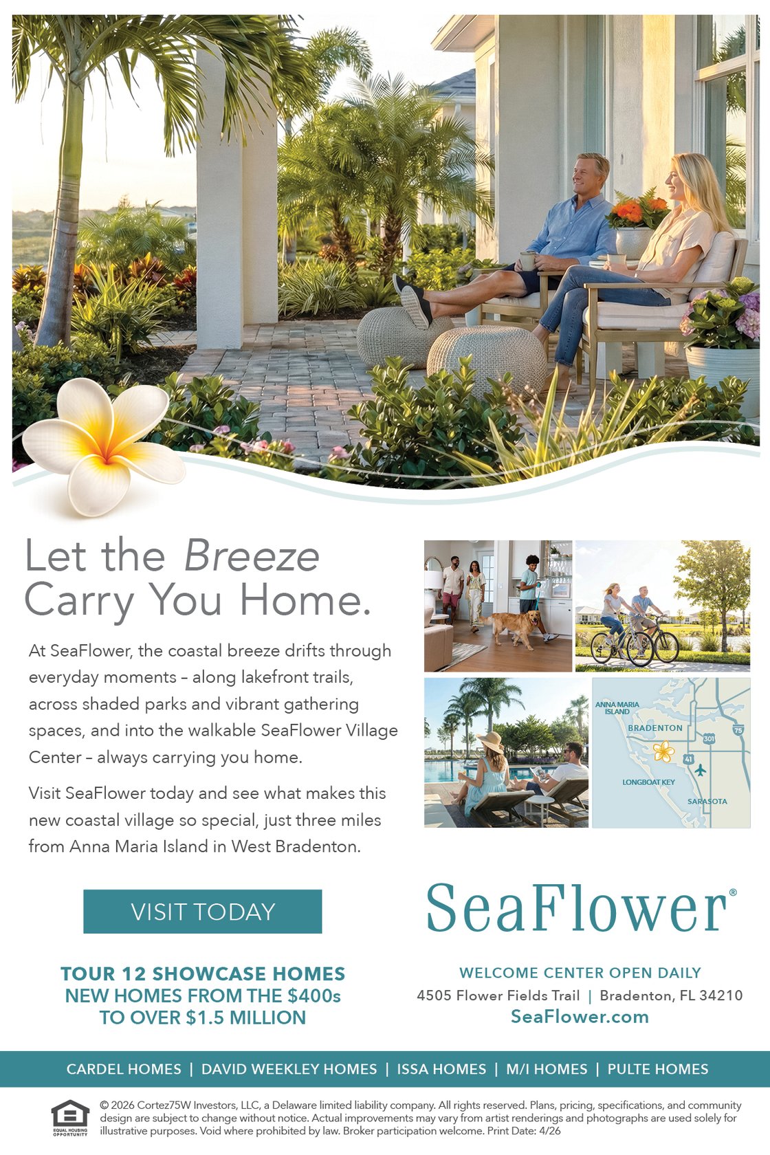 SeaFlower community advertisement depicting residents enjoying an outdoor porch in a tropical neighborhood setting. Additional images showcase active and relaxed coastal lifestyles, including biking, family gatherings, and poolside leisure. The ad promotes SeaFlower's new homes in West Bradenton, located three miles from Anna Maria Island, with showcase homes available from the $400,000s to over $1.5 million.