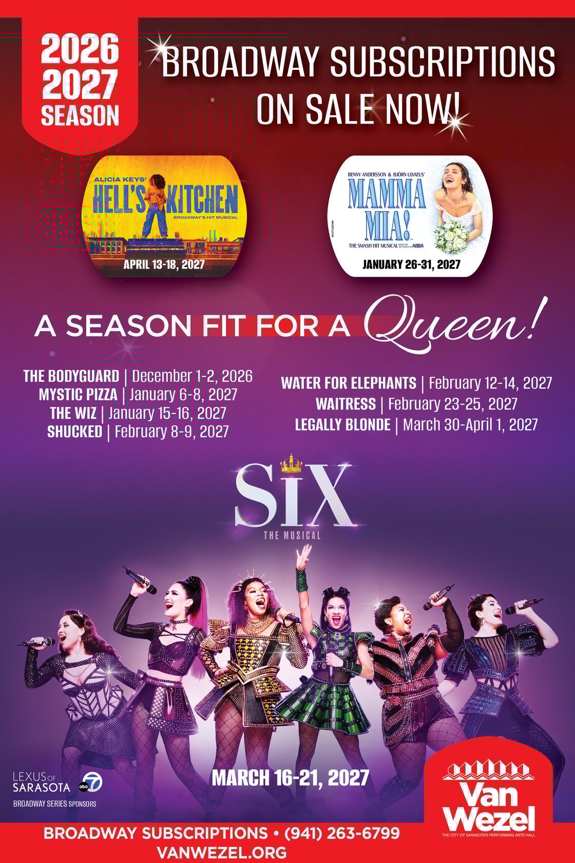 Graphic promoting the 2026–2027 Broadway subscription season at the Van Wezel Performing Arts Hall, featuring popular titles like Mamma Mia!, Six, The Wiz, and more, encouraging audiences to secure their seats early.
