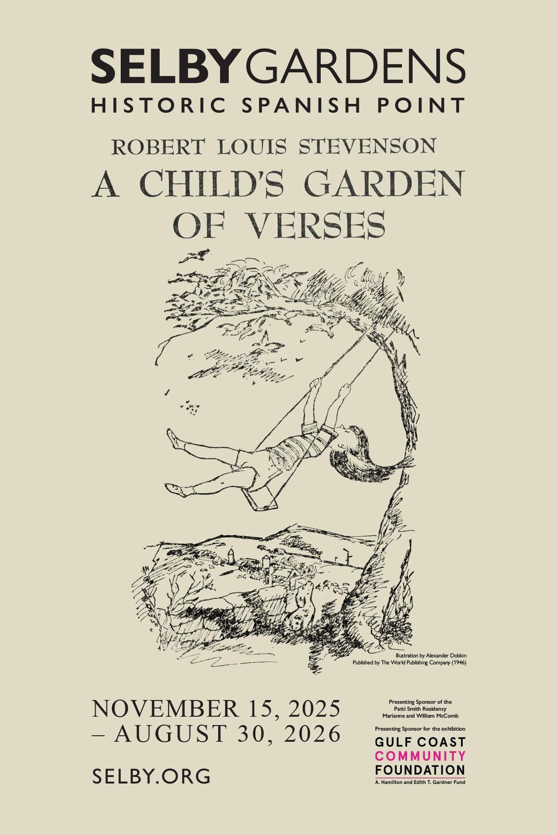 This exhibition features photographs of pages from a vintage edition of the book A Child’s Garden of Verses combining Stevenson’s poetry with illustrations by the notable American artist, Alexander Dobkin. An audio recording enables visitors to hear the poems read by Selby Gardens’ Artist-in-Residence, Patti Smith.