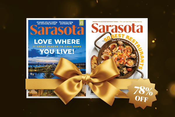 Sarasota Magazine, Give What Locals Love, Buy One, Gift One subscription offer with magazine covers and gold bow. Subscribe for $35 and receive a second subscription free. Offer extended through January 31. Visit https://subscribe.sarasotamagazine.com/SAR/?f=bogo