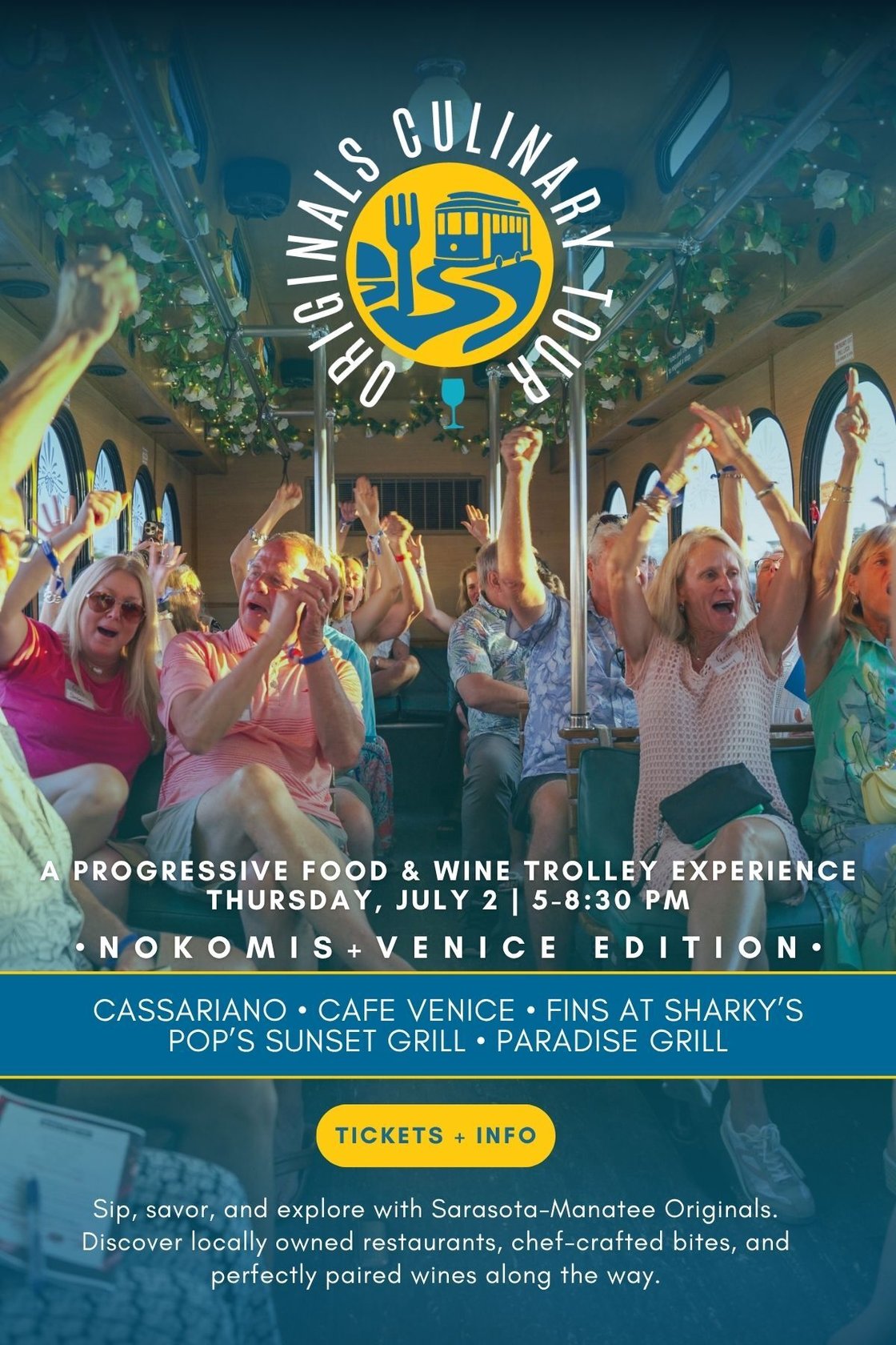 Originals Culinary Tour, a progressive food and wine trolley experience through Nokomis and Venice on Thursday, July 2 from 5-8:30 PM.